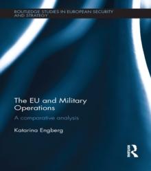 The EU and Military Operations : A comparative analysis