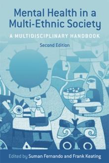 Mental Health in a Multi-Ethnic Society : A Multidisciplinary Handbook