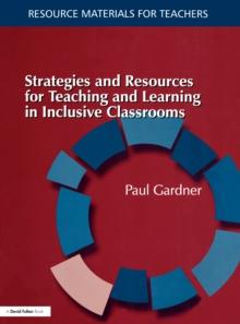 Strategies and Resources for Teaching and Learning in Inclusive Classrooms