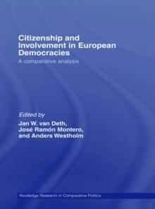 Citizenship and Involvement in European Democracies : A Comparative Analysis