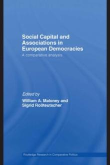 Social Capital and Associations in European Democracies : A Comparative Analysis