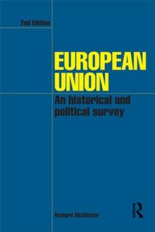 European Union : An Historical and Political Survey