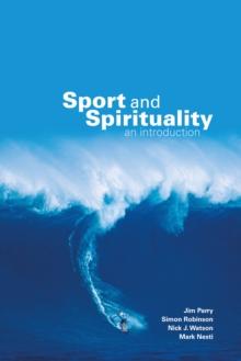 Sport and Spirituality : An Introduction