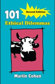 101 Ethical Dilemmas