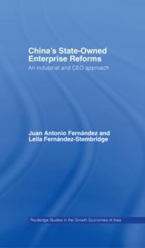 China's State Owned Enterprise Reforms : An Industrial and CEO Approach