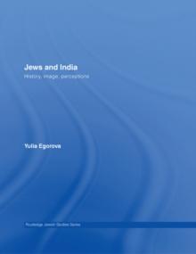 Jews and India : Perceptions and Image