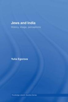 Jews and India : Perceptions and Image