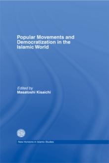 Popular Movements and Democratization in the Islamic World