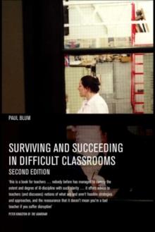 Surviving and Succeeding in Difficult Classrooms