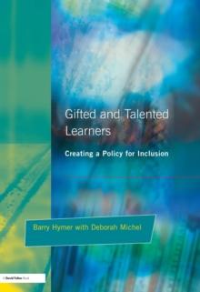 Gifted and Talented Learners : Creating a Policy for Inclusion