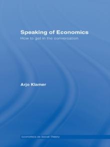 Speaking of Economics : How to Get in the Conversation