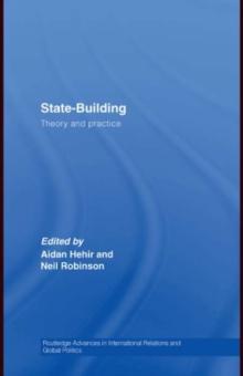 State-Building : Theory and Practice