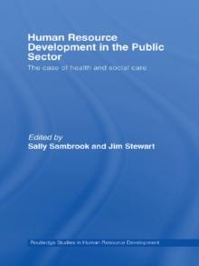 Human Resource Development in the Public Sector : The Case of Health and Social Care