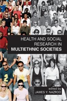 Health and Social Research in Multiethnic Societies