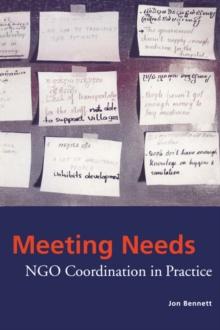 Meeting Needs : NGO Coordination in Practice