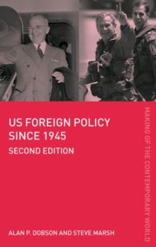 US Foreign Policy since 1945