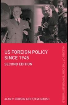 US Foreign Policy since 1945