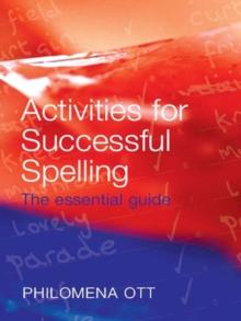 Activities for Successful Spelling : The Essential Guide