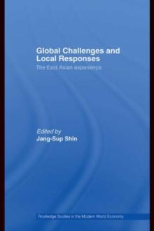 Global Challenges and Local Responses : The East Asian Experience