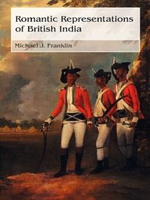 Romantic Representations of British India