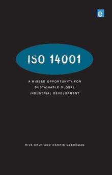 ISO 14001 : A Missed Opportunity for Sustainable Global Industrial Development