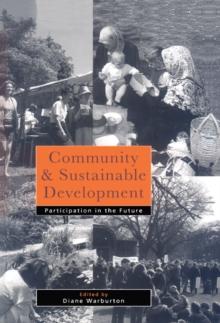 Community and Sustainable Development : Participation in the future