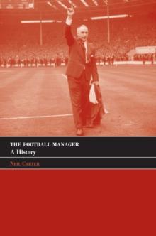 The Football Manager : A History