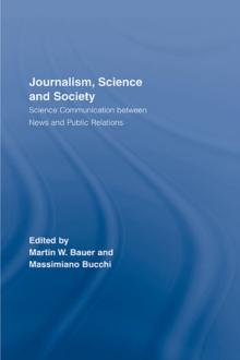 Journalism, Science and Society : Science Communication between News and Public Relations