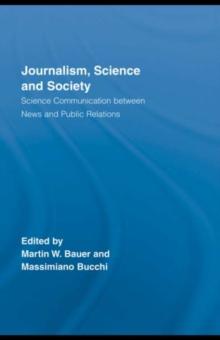 Journalism, Science and Society : Science Communication between News and Public Relations