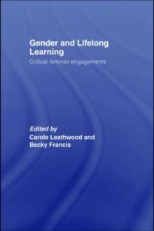 Gender and Lifelong Learning : Critical Feminist Engagements