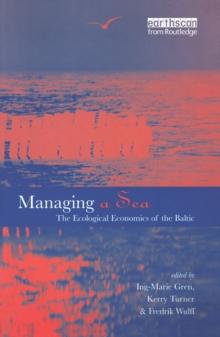 Managing a Sea : The Ecological Economics of the Baltic