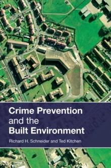 Crime Prevention and the Built Environment