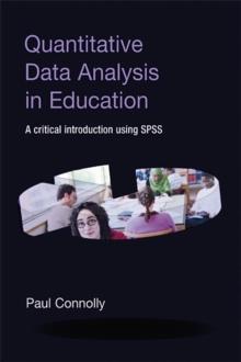 Quantitative Data Analysis in Education : A Critical Introduction Using SPSS