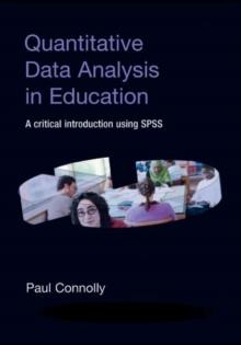 Quantitative Data Analysis in Education : A Critical Introduction Using SPSS