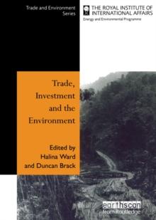 Trade Investment and the Environment