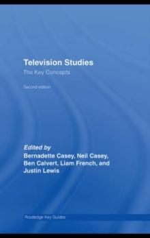 Television Studies: The Key Concepts