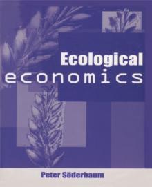 Ecological Economics : Political Economics for Social and Environmental Development