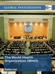 The World Health Organization (WHO)