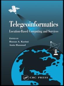 Telegeoinformatics : Location-Based Computing and Services