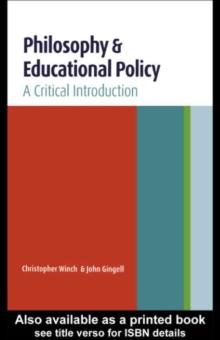 Philosophy and Educational Policy : A Critical Introduction