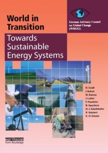 World in Transition 3 : Towards Sustainable Energy Systems