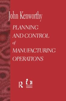 Planning and Control of Manufacturing Operations