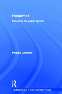 Habermas : Rescuing the Public Sphere