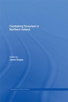 Combating Terrorism in Northern Ireland