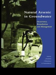 Natural Arsenic in Groundwater : Proceedings of the Pre-Congress Workshop "Natural Arsenic in Groundwater", 32nd International Geological Congress, Florence, Italy, 18-19 August 2004