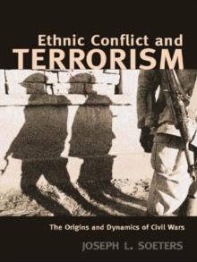 Ethnic Conflict and Terrorism : The Origins and Dynamics of Civil Wars