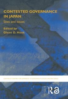 Contested Governance in Japan : Sites and Issues