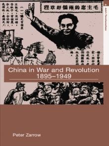 China in War and Revolution, 1895-1949