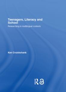 Teenagers, Literacy and School : Researching in Multilingual Contexts