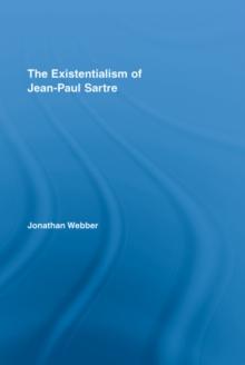 The Existentialism of Jean-Paul Sartre